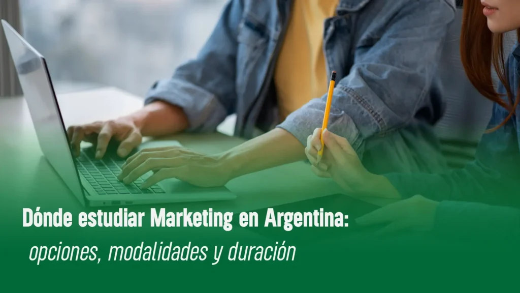 Dónde estudiar Marketing en Argentina