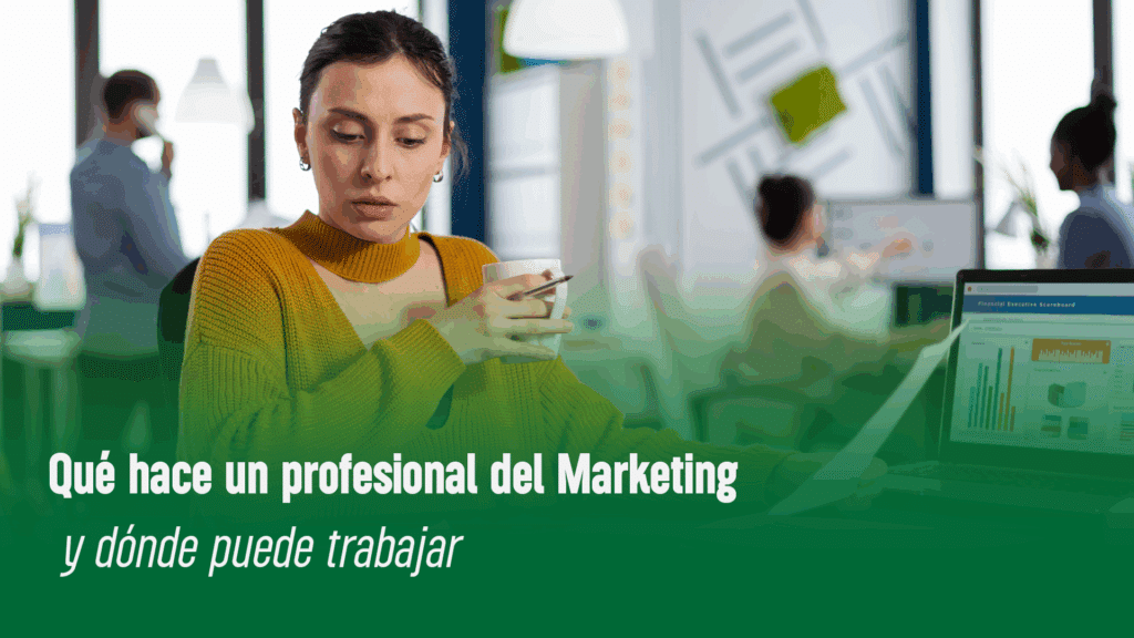 Qué hace un profesional del Marketing